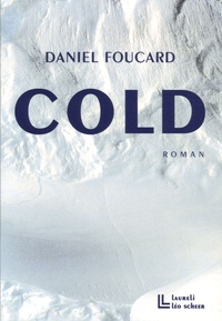 Daniel Foucard - Cold.