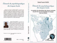 Eléments de psycholinguistique bantu