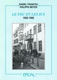 Le FEC et les ICS, 1925-1995
