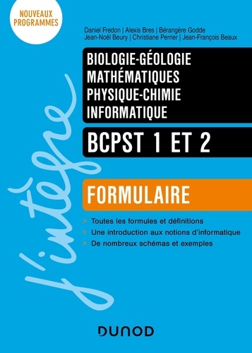 BCPST 1 et 2. Formulaire. Maths. Physique-Chimie. Biologie. Géologie. Informatique  Edition 2023-2024