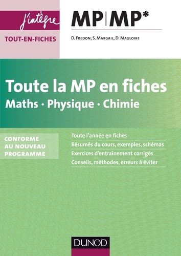 Daniel Fredon et Sandrine Margail - Toute la MP en fiches - Maths, Physique, Chimie - nouveau programme 2014.