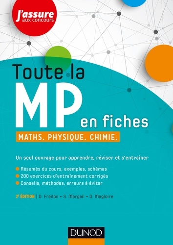 Daniel Fredon et Sandrine Margail - Toute la MP en fiches - Maths, physique, chimie.