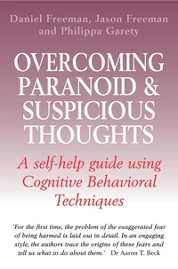 Overcoming Paranoid &amp; Suspicious Thoughts