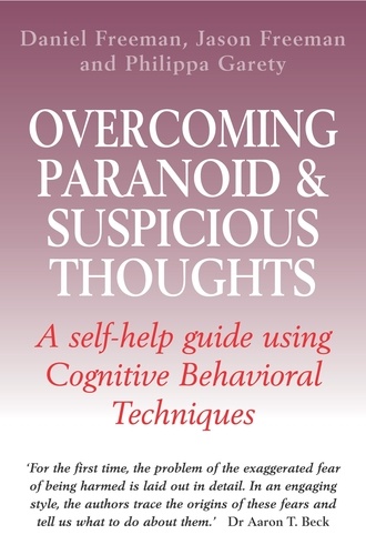 Overcoming Paranoid &amp; Suspicious Thoughts