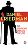 Daniel Friedman - Ne deviens jamais vieux !.