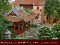 Daniel Frydman - Balade au coeur du Vietnam... - Un fabuleux domaine.