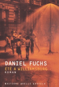 Daniel Fuchs - Ete A Williamsburg.