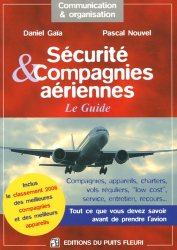 Daniel Gaïa et Pascal Nouvel - Sécurité et Compagnies aériennes - Le Guide.