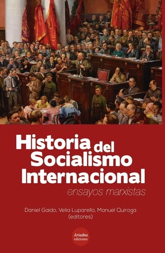 Historia del Socialismo Internacional. Ensayos marxistas