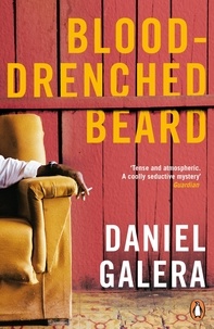 Daniel Galera et Alison Entrekin - Blood-Drenched Beard.