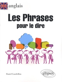 Anglais - Les phrases pour le dire.pdf