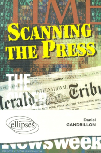 Daniel Gandrillon - Scanning The Press.