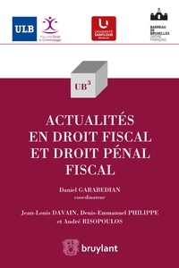 Daniel Garabedian - Actualités en droit fiscal et droit pénal fiscal.
