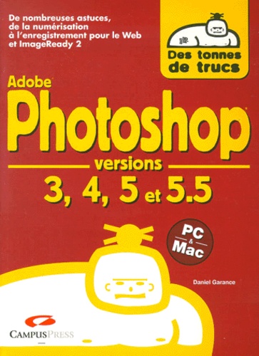 Daniel Garance - Photoshop - Versions 3, 4, 5 et 5.5.