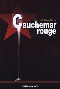 Daniel Gauthier - Cauchemar rouge.