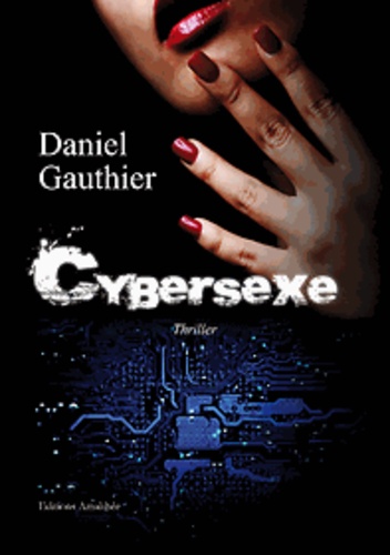 Daniel Gauthier - Cybersexe.