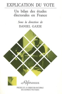 Explication Du Vote. Un Bilan Des Etudes Electorales