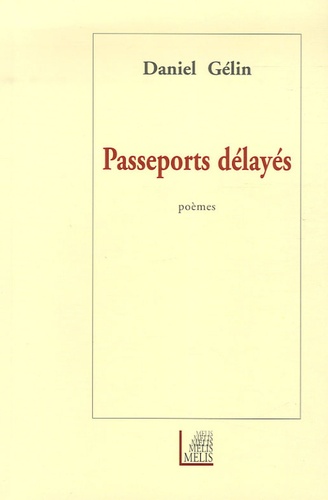 Daniel Gélin - Passeports délayés.