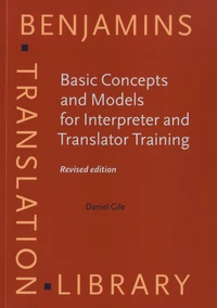 Basic Concepts and Models for Interpreter and Translator Training