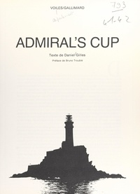 Daniel Gilles et  Collectif - Admiral's cup.