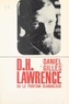 Daniel Gilles - D. H. Lawrence - Ou Le puritain scandaleux.