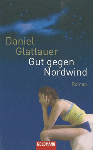 Daniel Glattauer - Gut gegen Nordwind.