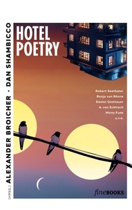 Daniel Glattauer et Robert Seethaler - Hotel Poetry - Sunset Edition.