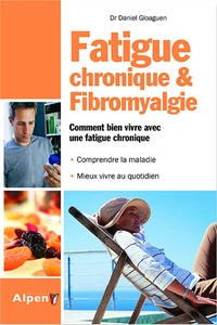 Fatigue chronique & fibromyalgie