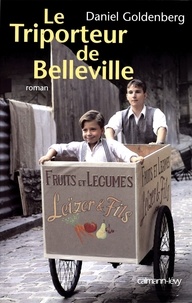 Daniel Goldenberg - Le Triporteur de Belleville (Ed. Film).