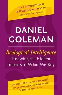Daniel Goleman - Ecological Intelligence.
