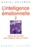 L'intelligence émotionnelle. Tome 2, Cultiver ses émotions pour s'épanouir dans son travail