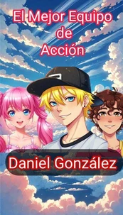 El Mejor Equipo de Acción