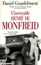 Daniel Grandclément - L'incroyable Henry de Monfreid.
