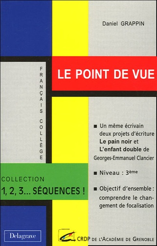 Daniel Grappin - Le point de vue.