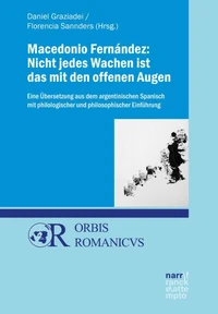 Macedonio Fernández: Nicht jedes Wachen ist das mit den offenen Augen