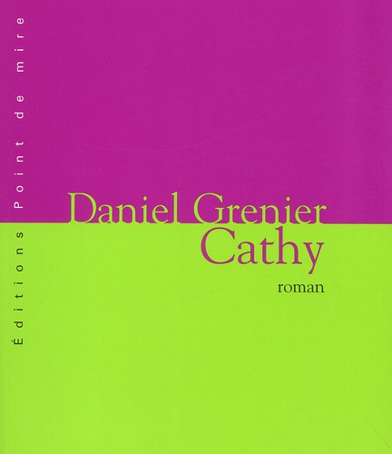 Daniel Grenier - Cathy.