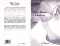 Daniel Grévoz - Histoires d'hommes et de montagnes.