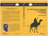 Les méharistes français à la conquête du Sahara