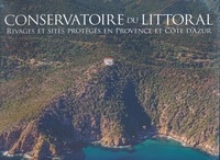 Daniel Groussard et Jean-Claude Groussard - Conservatoire du littoral - Rivages et sites protégés en Provence et Côte d'Azur.