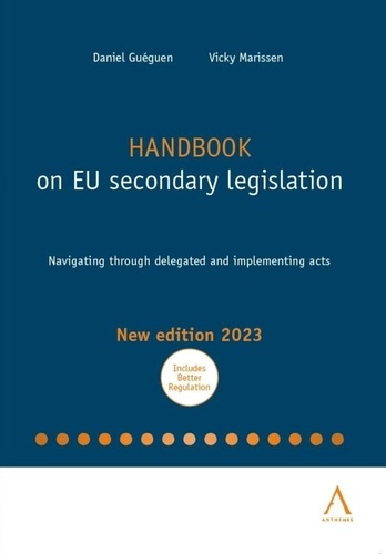 Handbook on EU secondary legislation. Navigating through delegated and implementing acts