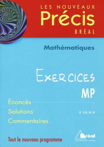 Daniel Guinin - Mathématiques Exercices MP.