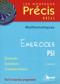 Daniel Guinin - Mathématiques PSI - Exercices.