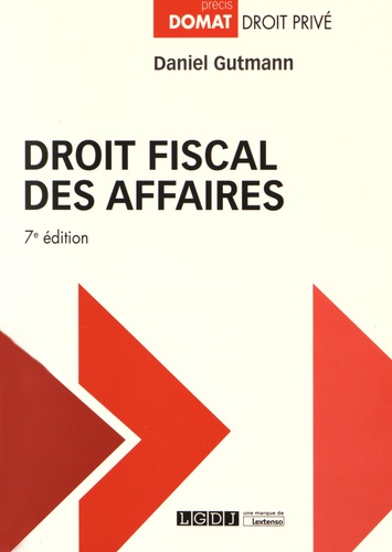 Droit fiscal des affaires 7e édition