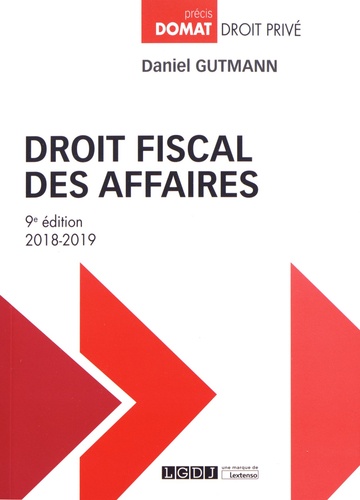 Droit fiscal des affaires  Edition 2018-2019