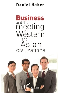 Business and the meeting of Western and Asian civilizations