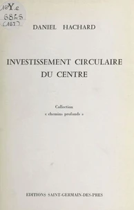 Investissement circulaire du centre