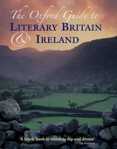 Daniel Hahn - The Oxford Guide to Literary Britain & Ireland.