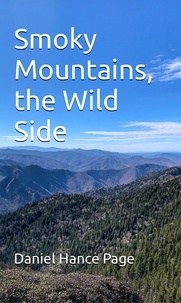  Daniel Hance Page - Smoky Mountains, the Wild Side.