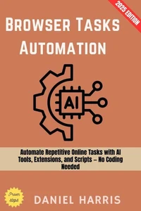 Browser Tasks Automation: