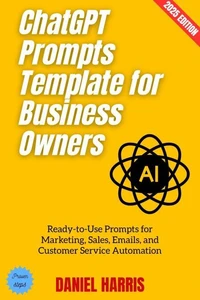 ChatGPT Prompts Template for Business Owners: